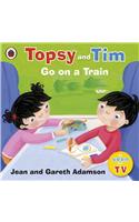 Topsy and Tim: Go on a Train