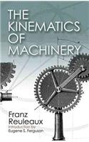 The Kinematics of Machinery