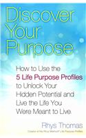 Discover Your Purpose