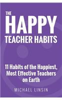 The Happy Teacher Habits