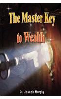 The Master Key to Wealth