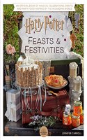 Harry Potter: Feasts & Festivities