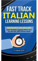 Fast Track Italian Learning Lessons - Beginner's Vocabulary