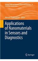 Applications of Nanomaterials in Sensors and Diagnostics