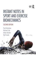 Instant Notes in Sport and Exercise Biomechanics