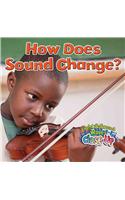 How Does Sound Change?