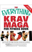 The Everything Krav Maga for Fitness Book