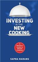 Investing is the New Cooking