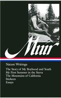 John Muir: Nature Writings (Loa #92)