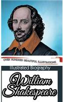 Illustrated Biography of William Shakespeare