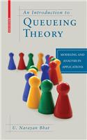 An Introduction to Queueing Theory: Modeling and Analysis in Applications