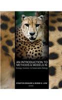 An Introduction to Methods & Models in Ecology, Evolution, & Conservation Biology