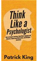 Think Like a Psychologist