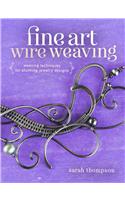 Fine Art Wire Weaving