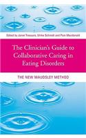 The Clinician's Guide to Collaborative Caring in Eating Disorders