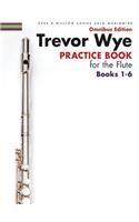 Trevor Wye - Practice Book for the Flute - Omnibus Edition Books 1-6