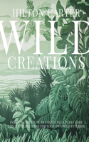 Wild Creations