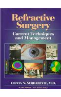 Refractive Surgery: Current Techniques and Management