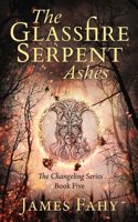 The Glassfire Serpent Part II, Ashes