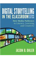 Digital Storytelling in the Classroom