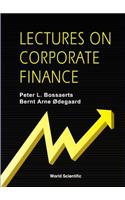 Lectures on Corporate Finance