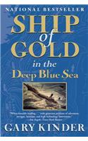 Ship of Gold in the Deep Blue Sea