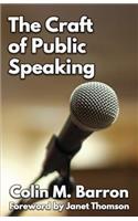 The Craft of Public Speaking