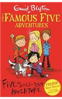 Famous Five Colour Short Stories: Five and a Half-Term Adventure