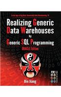 Realizing Generic Data Warehouses by Generic SQL Programming