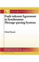 Fault-Tolerant Agreement in Synchronous Message-Passing Systems