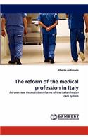 The Reform of the Medical Profession in Italy