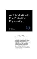 An Introduction to Fire Protection Engineering