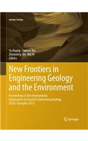 New Frontiers in Engineering Geology and the Environment