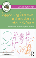 Supporting Behaviour and Emotions in the Early Years