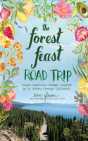 The Forest Feast Road Trip