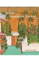 Scent Upon a Southern Breeze: Synaesthesia and the Arts of the Deccan