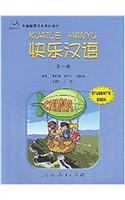 Kuaile Hanyu: Student Book Volume 1