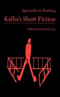 Approaches to Teaching Kafka's Short Fiction