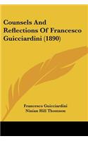 Counsels And Reflections Of Francesco Guicciardini (1890)