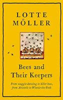 Bees and Their Keepers