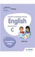 Hodder Cambridge Primary English Activity Book C Foundation Stage