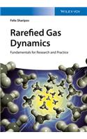 Rarefied Gas Dynamics