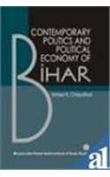 Contemporary Politics And Changing Economy Of Bihar