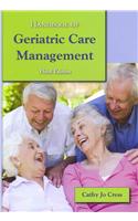 Handbook Of Geriatric Care Management