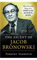 The Ascent of Jacob Bronowski