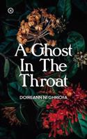 A Ghost In The Throat