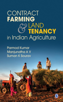 Contract Farming and Land Tenancy in Indian Agriculture