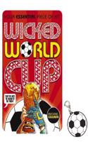 Wicked World Cup 2018c F