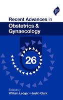 Recent Advances in Obstetrics & Gynaecology: 26