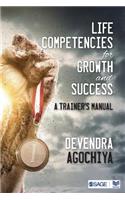 Life Competencies for Growth and Success